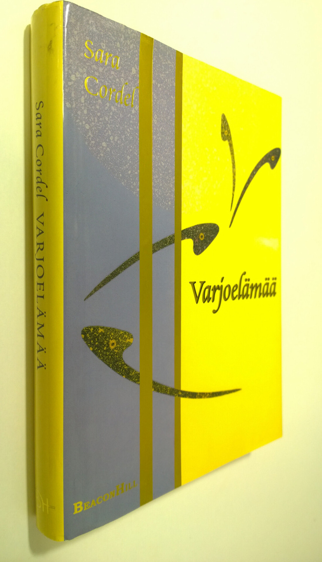 Sara Cordel : Varjoelämää