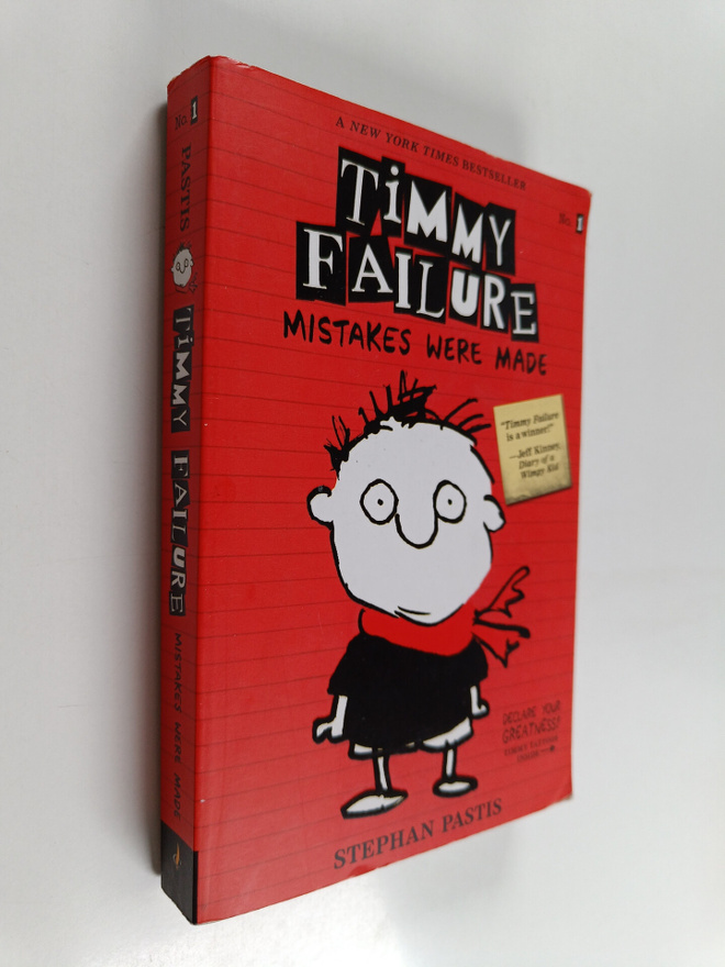 Stephan Pastis : Timmy Failure - Mistakes Were Made
