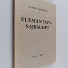 Aarne Timonen : Elämäntapasairaudet - pikkukuva 1
