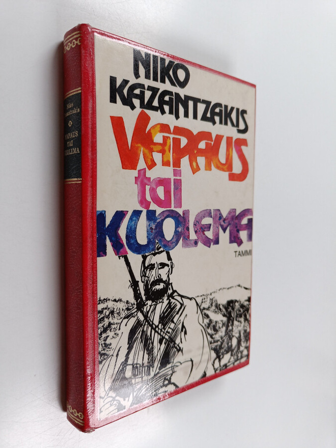 Niko Kazantzakis : Vapaus tai kuolema