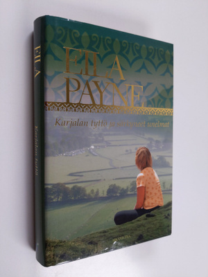 Eila Payne : Karjalan tyttö ja särkyneet unelmat