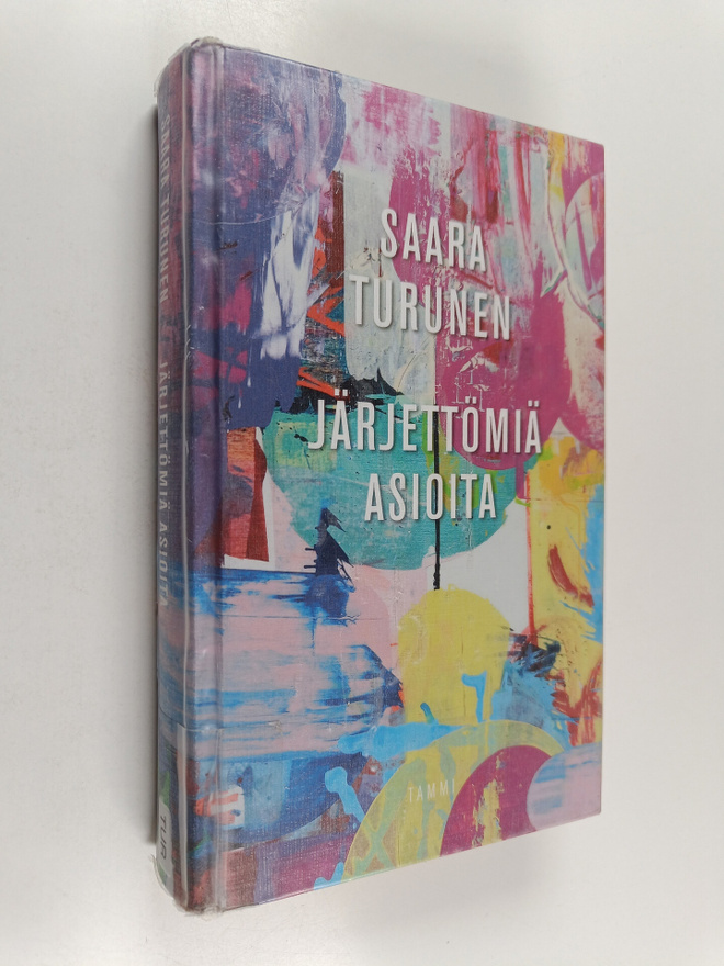 Saara Turunen : Järjettömiä asioita
