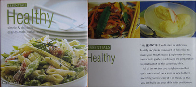 Essentials HEALTHY Simple & Delicious Easy to make lowfat...