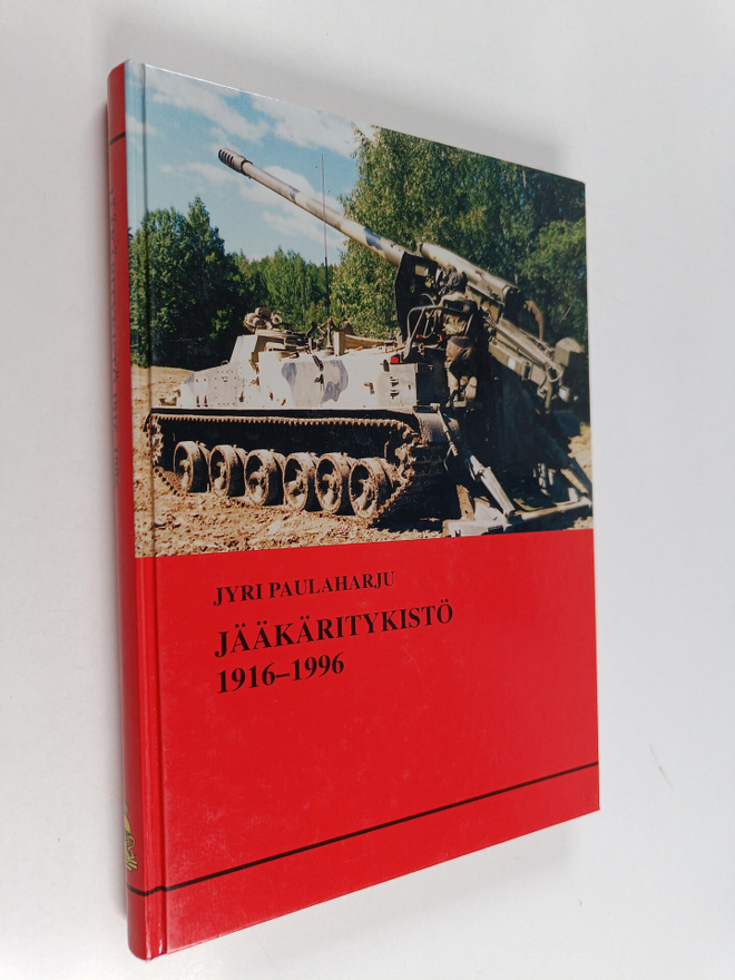 Jyri Paulaharju : Jääkäritykistö 1916-1996