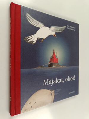 Raili Mikkanen : Majakat ohoi!