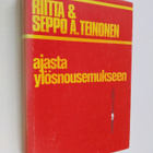 Riitta Teinonen : Ajasta ylösnousemukseen : sata sanaa te... - pikkukuva 1