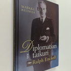 Markku Reimaa : Diplomatian taikuri Ralph Enckell - pikkukuva 1