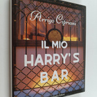 Arrigo Cipriani : Il mio Harry's Bar - Le ricette e la le... - pikkukuva 1