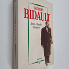 Jean-Claude Demory : Georges Bidault - 1899-1983 : biogra... - pikkukuva 1