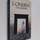 L. Onerva : Etsin suurta tulta : valitut runot 1904-1952 - pikkukuva 1