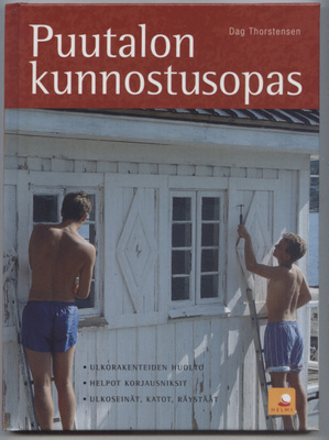 Dag Thorstensen: Puutalon kunnostusopas