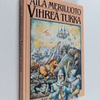 Aila Meriluoto : Vihreä tukka - pikkukuva 1