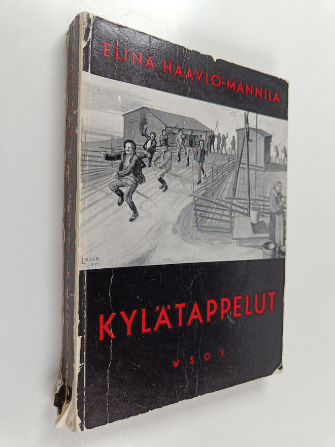 Elina Haavio-Mannila : Kylätappelut : sosiologinen tutkim...