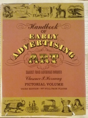 C.P. Hornung - Handbook of Early Advertising Art: Pictorial