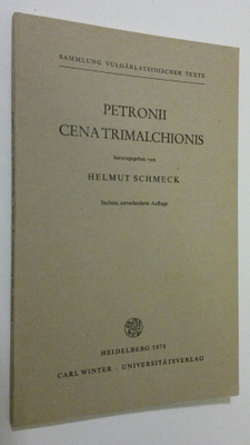 Helmut (hg.) Schmeck : Petronii cene trimalchionis