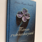 Anna-Maija Raittila : Minun rukouskirjani - pikkukuva 1