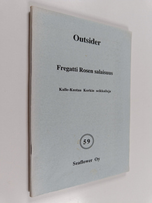 Outsider : Fregatti Rosen salaisuus