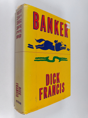 Dick Francis : Banker