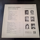 PENTTI KELAVIRTA - JOS EI MUITOJA OIS . LP - pikkukuva 2