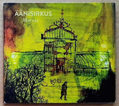 ÄÄNISIRKUS: Marras – Digipak CD 2015 - oma- / pienkustanne