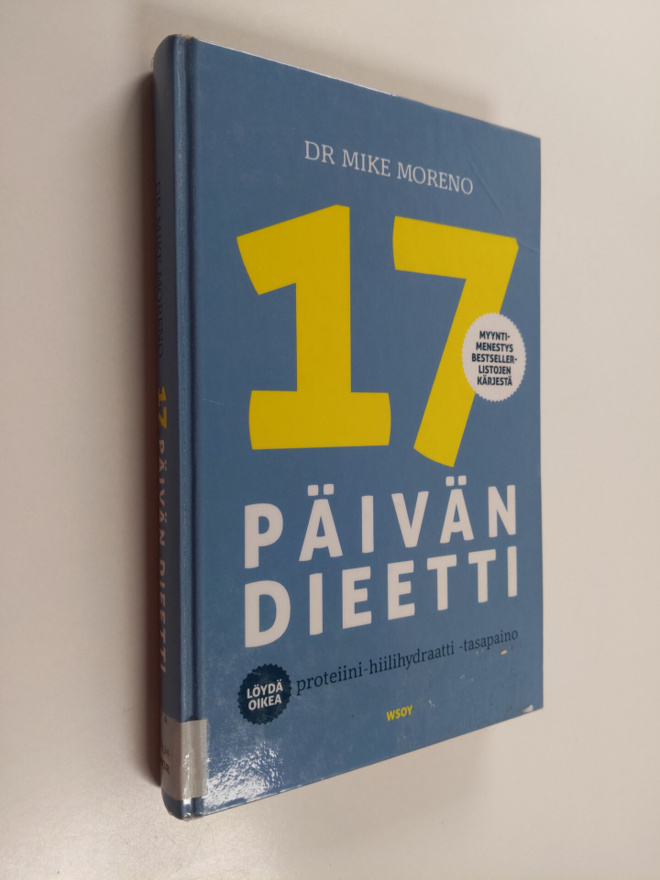 Mike Moreno : 17 päivän dieetti : löydä proteiini-hiilihy...