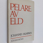 Johannes Salminen : Pelare av eld (signeerattu) - pikkukuva 1