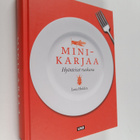 Lena Hulden : Minikarjaa : hyönteiset ruokana - pikkukuva 1