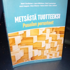 Voutilainen  : Metsästä tuotteeksi  - Puualan perusteet - pikkukuva 1