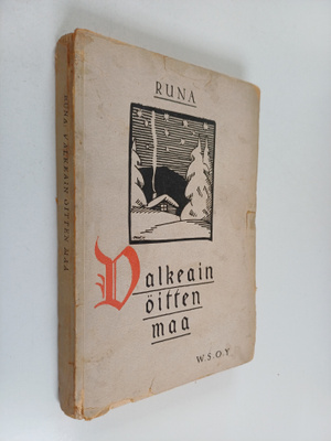 Runa : Valkeain öitten maa