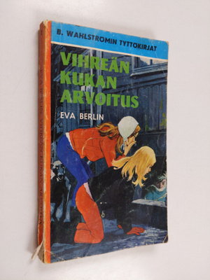 Eva Berlin : Vihreän kukan arvoitus