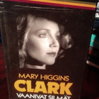 MARY HIGGINS CLARK : VAANIVAT SILMÄT - pikkukuva 1