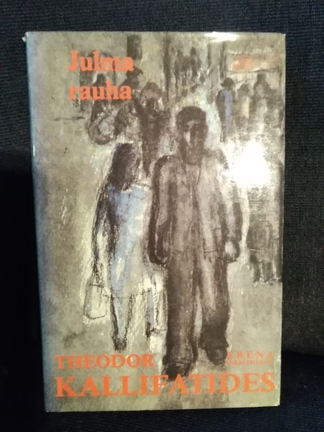 Theodor Kallifatides: Julma rauha
