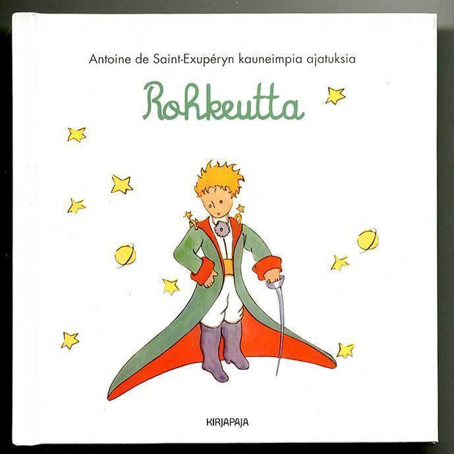 Antoine de Saint-Exupéry: Rohkeutta