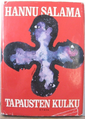 Hannu Salama: Tapausten kulku, Otava 1969. 2p. 231 s.