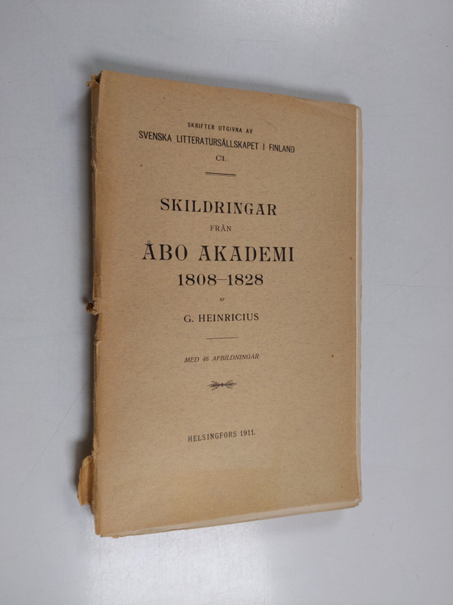 G. Heinricius : Skildringar från Åbo akademi 1808-1828