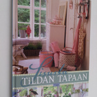Tone Finnanger : Sisusta Tildan tapaan - pikkukuva 1
