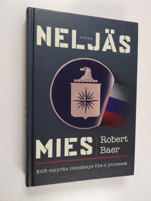 Robert Baer : Neljäs mies
