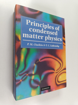 P. M. Chaikin : Principles of Condensed Matter Physics