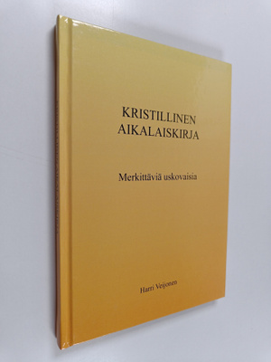 Harri Veijonen : Kristillinen aikalaiskirja : Merkittäviä...