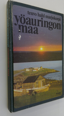 Teuvo Hahl-Marjokorpi : Yöauringon maa : tarinoita ihmisistä