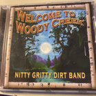 NITTY GRITTY DIRT BAND: Welcome To Woody Creek * USA 2004 - pikkukuva 1