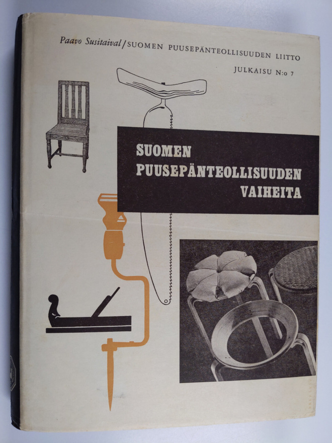 Paavo Susitaival : Suomen puusepänteollisuuden vaiheita