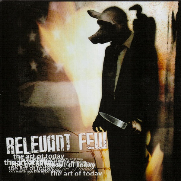 Relevant Few - The Art Of Today (CD) NEAR MINT!!