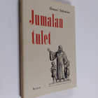 Ilmari Salomies : Jumalan tulet : piirteitä herännäisliik... - pikkukuva 1