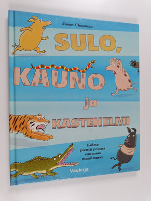 Jason Chapman : Sulo, kauno ja kastehelmi