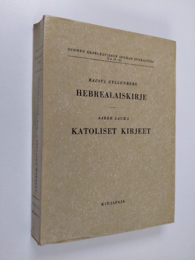 Suomalainen Uuden testamentin selitys 10-11 : Hebrealaisk...