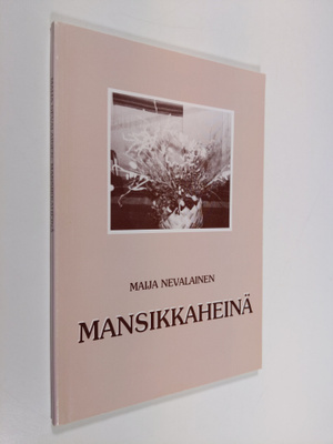 Tapio Lyyra : Mansikkaheinä (signeerattu)