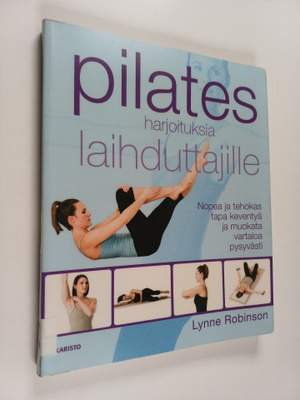Lynne Robinson : Pilatesharjoituksia laihduttajille : nop...