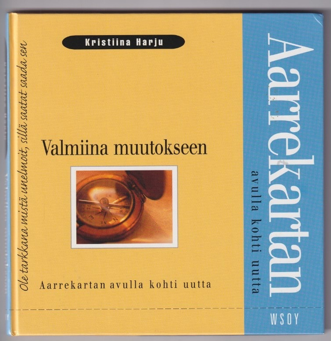 Kristiina Harju: Valmiina muutokseen
