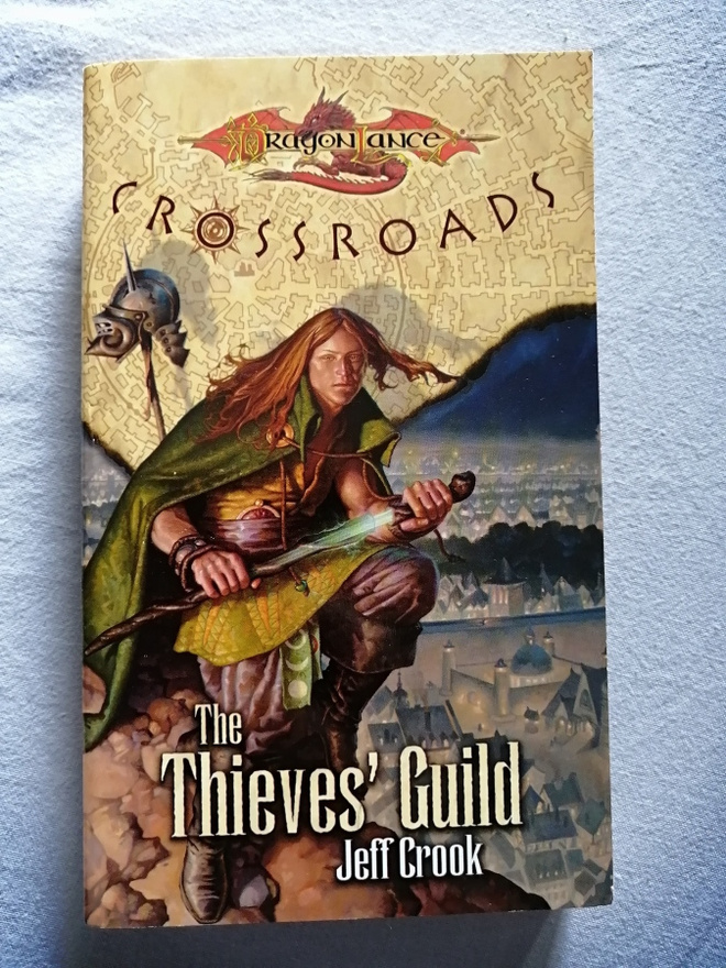 Crook, Jeff: Dragonlance: Crossroads book 2: Thieves' Guild